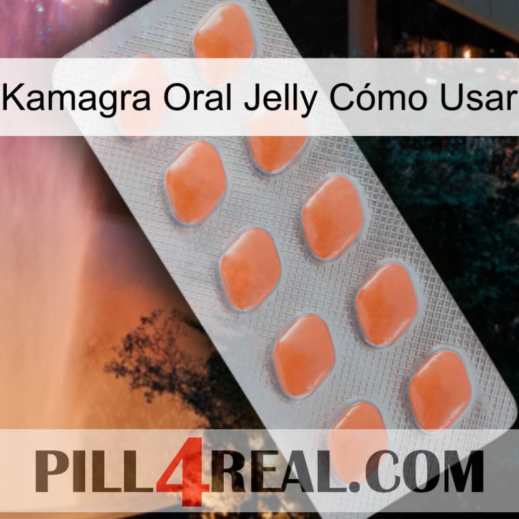 Kamagra Oral Jelly Cómo Usar 26
